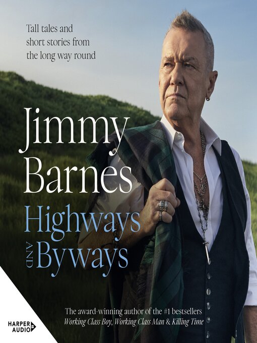 Title details for Highways and Byways by Jimmy Barnes - Available